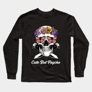 Cute But Psycho Long Sleeve T-Shirt